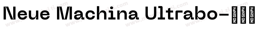 Neue Machina Ultrabo字体转换